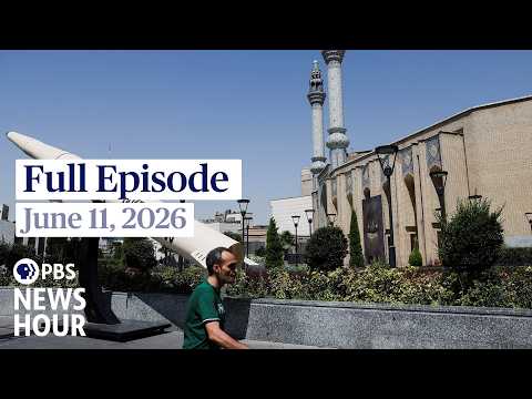 PBS News Hour live episode, June 11, 2026