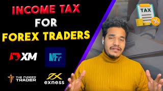 How To Pay Tax as a Forex Trader In India🇮🇳 2023 | Night Trader