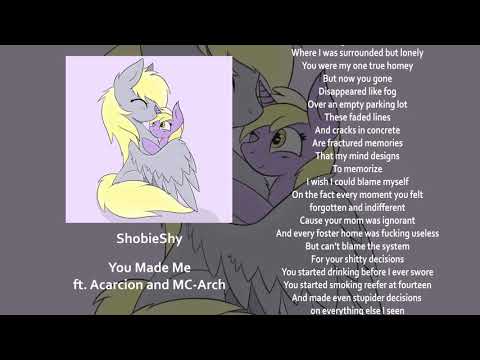 ShobieShy - You Made Me ft. Acarcion & MC-Arch