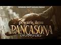PERJALANAN SPIRITUAL PEWARIS ILMU PANCASONA Pewarispancasona