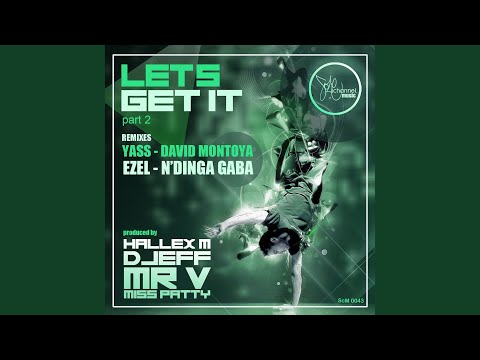 Let's Get It (David Montoya Remix)