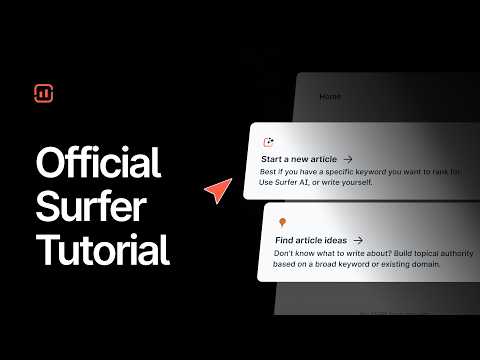 Official Surfer Tutorial: A Complete Guide on How to Use Surfer SEO