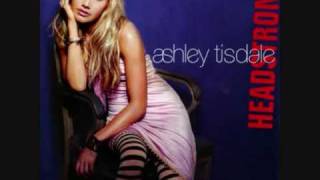 It&#39;s The Way - Ashley Tisdale Unreleased Track - Headstrong