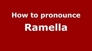 How to pronounce Ramella