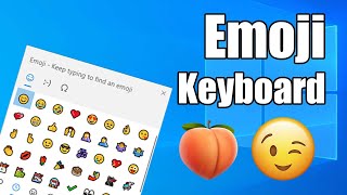 Emoji Keyboard in Windows 10! How to.
