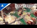 Desperados III | Launch Trailer | PS4