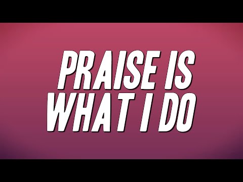William Murphy - Praise Is What I Do (Live) [Lyrics]