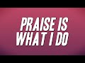 William Murphy Praise Is What I Do Live Lyrics