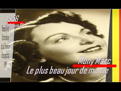 eurovision 1956 Belgium B' 🇧🇪 Mony Marc - Le plus beau jour de ma vie