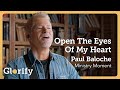 Paul Baloche x Glorify - Open The Eyes Of My Heart (Official Song & Prayer)