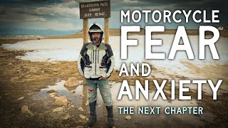 Overcoming Motorcycle Fear and Anxiety – The Next Chapter