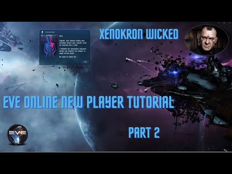 Xenokron's Alpha Eve || Official New Player Tutorial  Playthrough Part 2 || Eve Online