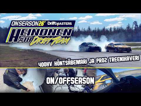 Heinonen Drift Team ONSEASON 26' Osa 4: ON/OFFSEASON
