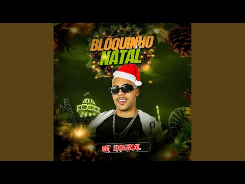 Bloquinho do Natal: Vai Desce / Já É Natal / Muito Ciumenta (Ao Vivo)