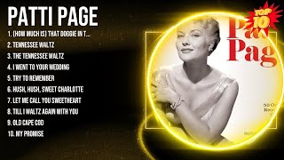 Patti Page Greatest Hits ~ Top 10 Best Songs To Listen in 2023 &amp; 2024