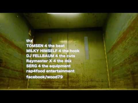 Wood 79 - That´s what it is EXCLUSIVE feat. Milky Himself