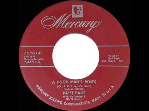 1957 HITS ARCHIVE: A Poor Man’s Roses (Or A Rich Man’s Gold) - Patti Page