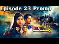 Mushk | Episode #23 Promo | HUM TV Drama | An Exclusive Presentation by MD Productions