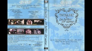 Download lagu TOTALFAT & For Better, For Worse – Live In Hachioji Rips December 18th, 2005 mp3 Download lagu TOTALFAT & For Better, For Worse – Live In Hachioji Rips December 18th, 2005 mp3