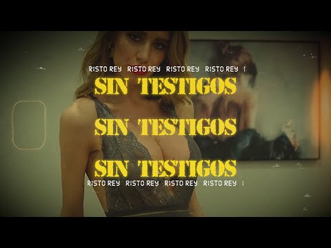 ❌ RISTO REY - Sin Testigos (VIDEO LYRIC) #trap