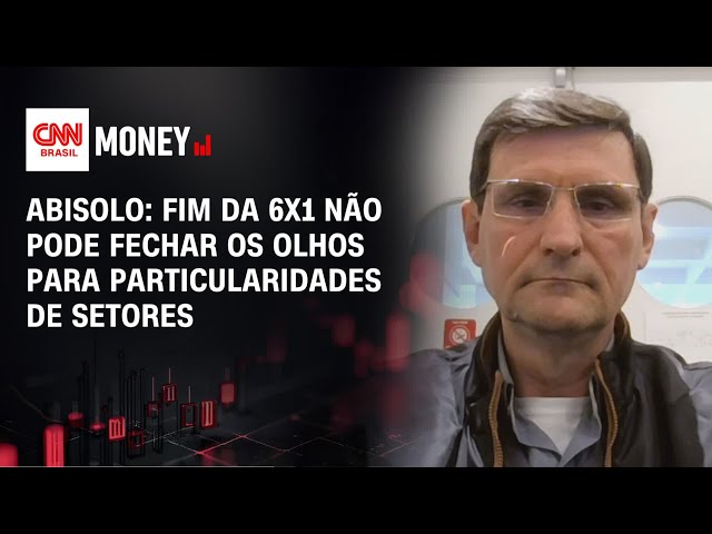 Abisolo: Fim da 6x1 não pode fechar os olhos para particularidades de setores | MONEY NEWS