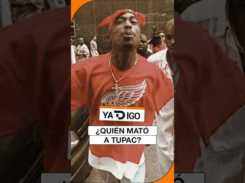#YaTDigo: ¿Quién mató a Tupac?