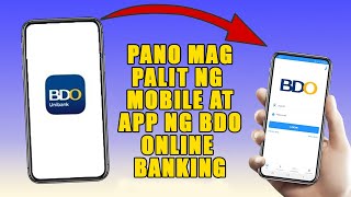 PAANO MAG PALIT NG NEW MOBILE AT APP SA BDO ONLINE BANKING