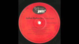 Juliet Roberts - Free Love (Monster Club Mix)