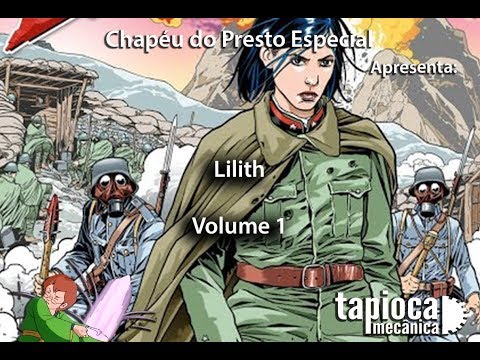 Chapéu do Presto Especial - Lilith Volume 1