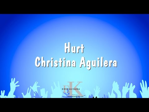 Hurt - Christina Aguilera (Karaoke Version)