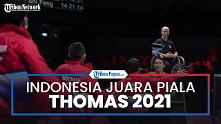 Perjalanan Indonesia Raih Gelar Juara Piala Thomas 2021 seusai Kalahkan Juara Bertahan