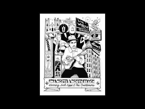 Josh Lippi & The Overtimers - St. Francis