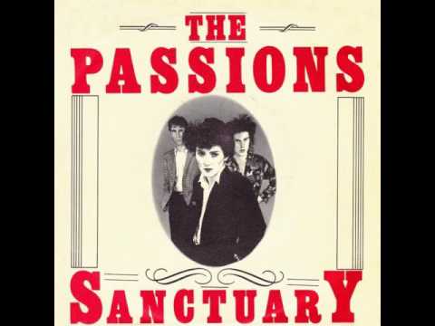 The Passions - Sanctuary (1982)