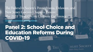 Click to play: Panel Two: School Choice and Education Reforms During COVID-19
