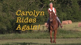 Carolyn Rides Again!