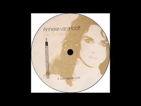 Anneke Van Hooff - Lie To Me (Extended Mix) (2004)
