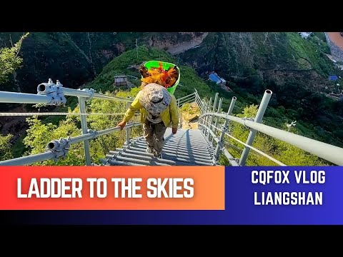 Climb Liangshan’s INSANE Steel Ladder to Remote Village