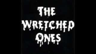 The wretched Ones - Going Down The Bar