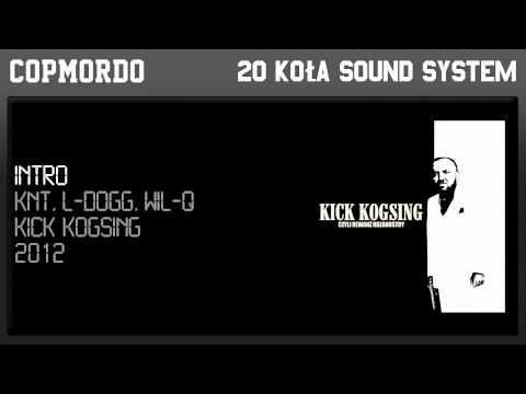 1. Kick-Kogsing Intro (KNT, Wil-Q, L-Dogg)