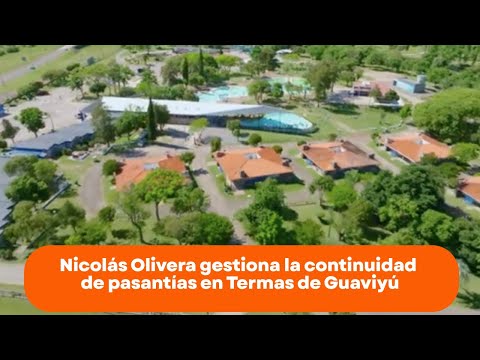 Nicolás Olivera gestiona la continuidad de pasantías en Termas de Guaviyú