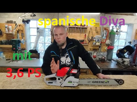 61,2cc / 3,6 PS im Test - Greencut GS610X Benzin Kettensäge aus Spanien. Was kann sie und was nicht?