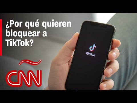 ¿Por qué quieren bloquear a TikTok?