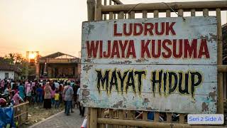 Download lagu Mayat Hidup [Tamin Kembar] (Seri 2 Side A) Ludruk Wijaya Kusuma Unit II mp3