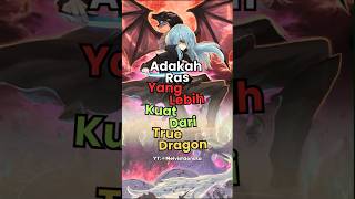 Download lagu Ras Apa Yang Lebih Kuat Dari True Dragon?|Tensura|#anime #tensura mp3