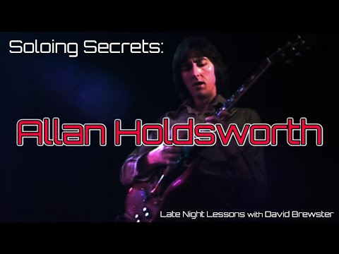 Soloing Secrets - Allan Holdsworth