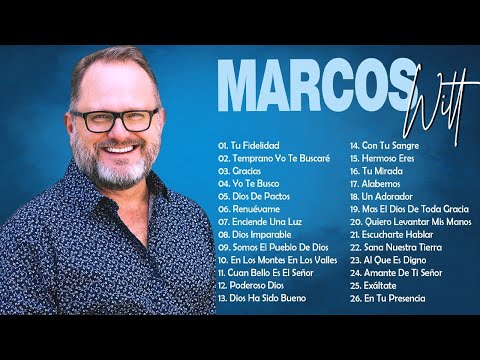 POPURRI MARCOS WITT EN ADORACIÓN: RENUEVAME, GRARCIAS, PREDICAS ... 25 CONCIERTO CONMEMORATIVO
