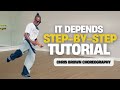 Chris Brown It Depends Dance Tutorial Learn The Viral Choreo Step By Step