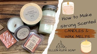 Gift Idea #1 🕯️ How to Make Strong Scented CANDLES & WAX MELTS | Ellen Ruth Soap