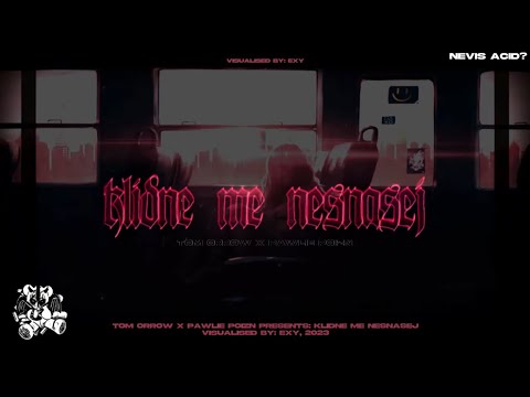 Tom Orrow x PAWLIE POIZN - Klidně mě nesnášej (Visual)