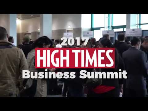 2017 HIGH TIMES Business Summit Highlights